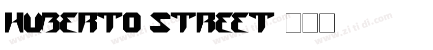 Huberto Street字体转换